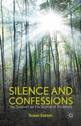 Silence and Confessions - EASTON,  Susan - 9781137333810