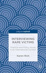 Interviewing Rape Victims - RICH,  Karen - 9781137353221