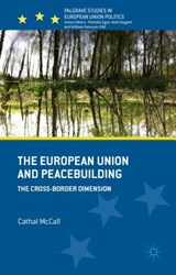 The European Union and Peacebuilding - MCCALL,  C. - 9781137357700