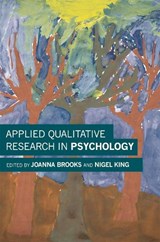 Applied Qualitative Research in Psychology - BROOKS,  Joanna - 9781137359155