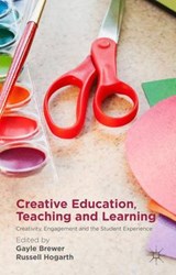 Creative Education, Teaching and Learning - BREWER,  Gayle - 9781137402134