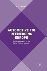 Automotive FDI in Emerging Europe - JACOBS,  A. J. - 9781137407818