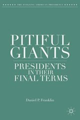 Pitiful Giants - FRANKLIN,  Daniel P. - 9781137410986