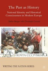 The Past as History - Stefan Berger ; Christoph Conrad - 9781137414090
