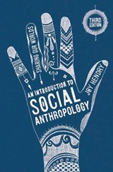 An Introduction to Social Anthropology - JOY (OXFORD BROOKES UNIVERSITY,  UK) Hendry - 9781137431547