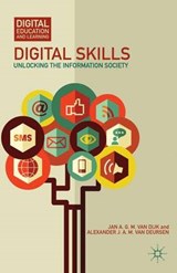Digital Skills - VAN DIJK,  Jan A. G. M. ; Van Deursen, Alexander J. A. M. - 9781137437020