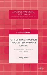 Offending Women in Contemporary China - SHEN,  Anqi - 9781137441430