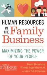 Human Resources in the Family Business - SCHUMAN,  Amy M. ; Sage-Hayward, Wendy ; Ransburg, David - 9781137444264