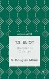 T.s. Eliot - ATKINS,  G. Douglas - 9781137446886