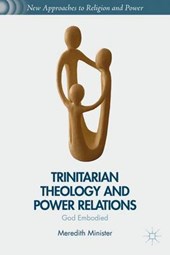 Trinitarian Theology and Power Relations