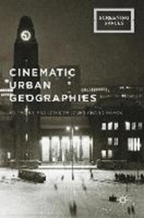 Cinematic Urban Geographies - PENZ,  Francois ; Koeck, Richard - 9781137468307
