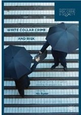 White Collar Crime and Risk - RYDER,  Nicholas - 9781137473837