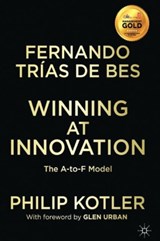 Winning At Innovation - Philip Kotler ; Fernando Trias de Bes - 9781137479174
