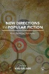 New Directions in Popular Fiction - GELDER,  Ken - 9781137523457