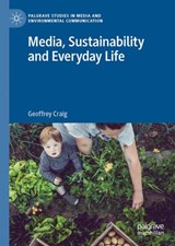 Media, Sustainability and Everyday Life - Geoffrey Craig - 9781137534682