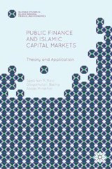Public Finance and Islamic Capital Markets - Syed Aun Raza Rizvi ; Abbas Mirakhor - 9781137553416