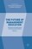 The Future of Management Education, DAMERON,  Stephanie ; Durand, Thomas - Gebonden - 9781137560896
