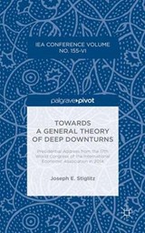 Towards a General Theory of Deep Downturns - STIGLITZ,  Joseph E. - 9781137586902