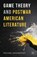 Game Theory and Postwar American Literature, WAINWRIGHT,  Michael - Gebonden - 9781137590541