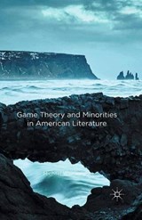 Game Theory and Minorities in American Literature - Michael Wainwright - 9781137590558