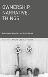 Ownership, Narrative, Things - COWAN,  Dave ; Carr, Helen ; Wallace, Alison - 9781137590688