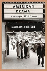 American Drama - FOERTSCH,  Jacqueline - 9781137605276