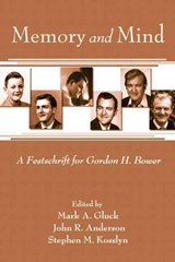 Memory and Mind - Mark A. Gluck ; John R. Anderson ; Stephen M. Kosslyn - 9781138004290