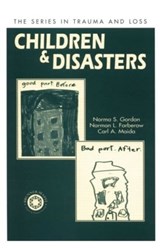 Children and Disasters - Norma Gordon ; Norman L. Farberow ; Carl A. Maida - 9781138005105