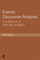French Discourse Analysis - Glyn Williams - 9781138007215