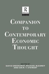 Companion to Contemporary Economic Thought - MICHAEL BLEANEY ; DAVID GREENAWAY ; IAN STEWART ; IAN (UNIVERSITY OF WARWICK,  UK University of Warwick, Coventry, UK University of Warwick University of Warwick University of Warwick, Coventry, UK) Stewart - 9781138009097
