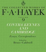 Contra Keynes and Cambridge - F.A. Hayek - 9781138009172