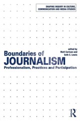 Boundaries of Journalism - Matt Carlson ; Seth C. Lewis - 9781138020672