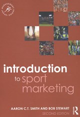Introduction to Sport Marketing - SMITH,  Aaron C.T. - 9781138022966