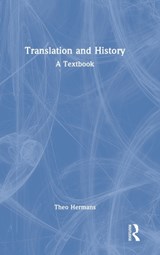 Translation and History - THEO (UCL,  UK) Hermans - 9781138036970
