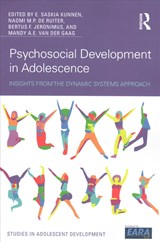 Psychosocial Development in Adolescence - E. Saskia Kunnen ; Naomi M. P. Ruiter ; Bertus F. Jeronimus ; Mandy A. E. Gaag - 9781138055568