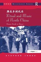 Ritual and Music of North China - Stephen Jones - 9781138056725