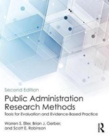 Public Administration Research Methods - Warren S. (West Virginia University Eller ; Brian J. (Arizona State University Gerber ; Scott E. (University of Oklahoma Robinson - 9781138059290