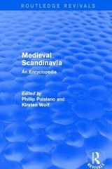 Routledge Revivals: Medieval Scandinavia (1993) - Phillip Pulsiano ; Kirsten Wolf - 9781138063020