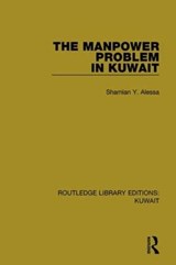 The Manpower Problem in Kuwait - Shamlan Y. Alessa - 9781138065505