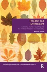 Freedom and Environment - MICHAEL (BATH SPA UNIVERSITY,  UK) Hannis - 9781138066205