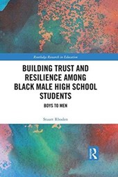 Building Trust and Resilience among Black Male High School Students