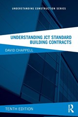 Understanding JCT Standard Building Contracts - David Chappell - 9781138082755