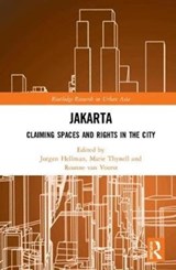 Jakarta - Jorgen Hellman ; Marie Thynell ; Roanne van Voorst - 9781138084209
