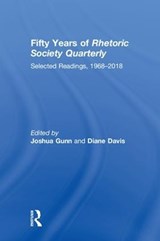 Fifty Years of Rhetoric Society Quarterly - Joshua Gunn ; Diane Davis - 9781138086708