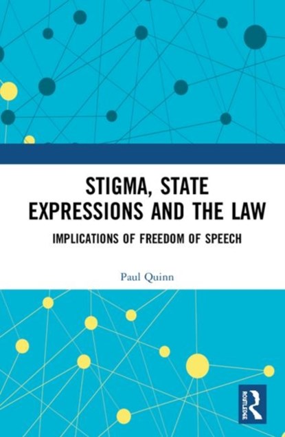 Stigma, State Expressions and the Law, Paul Quinn - Gebonden - 9781138087705