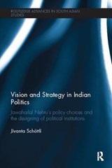 Vision and Strategy in Indian Politics - Jivanta Schoettli - 9781138102484