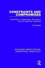 Constraints and Compromises - Orit Frenkel - 9781138106758