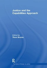 Justice and the Capabilities Approach - Thom Brooks - 9781138107731