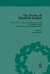 The Works of Elizabeth Gaskell, Part I Vol 5 - JOANNE SHATTOCK ; ANGUS EASSON ; JOSIE BILLINGTON ; DEIRDRE D'ALBERTIS ; LINDA K HUGHES ; ELISABETH (UNIVERSITY OF LIMERICK,  Ireland) Jay ; Charlotte Mitchell ; Linda H Peterson ; Marion Shaw ; Alan Shelston - 9781138111523