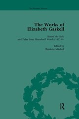 The Works of Elizabeth Gaskell, Part I Vol 3 - JOANNE SHATTOCK ; ANGUS EASSON ; JOSIE BILLINGTON ; DEIRDRE D'ALBERTIS ; LINDA K HUGHES ; ELISABETH (UNIVERSITY OF LIMERICK,  Ireland) Jay ; Charlotte Mitchell ; Linda H Peterson ; Marion Shaw ; Alan Shelston - 9781138117556